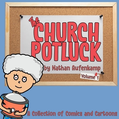 The Church Potluck Paperback Primedia Elaunch LLC