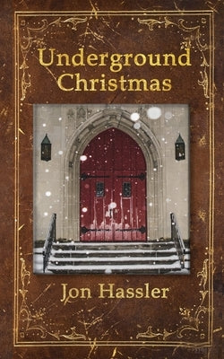 Underground Christmas Paperback Afton Historical Society Press