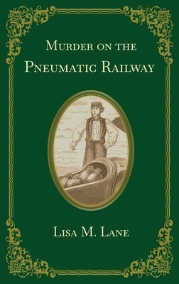 Murder on the Pneumatic Railway Paperback Grousable Books