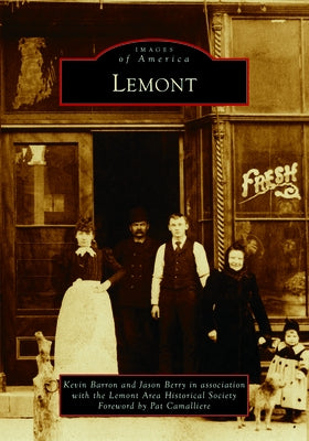 Lemont Paperback Arcadia Publishing (SC)