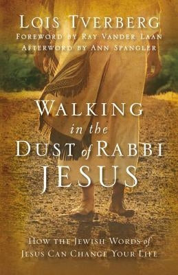 Paperback of "Walking in the Dust of Rabbi Jesus" by Zondervan, showing the book cover with religious imagery and title text.