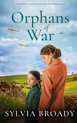 ORPHANS OF WAR a gripping and emotional wartime saga Paperback Joffe Books Ltd