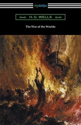 The War of the Worlds (Illustrated by Henrique Alvim Correa) Paperback Digireads.com