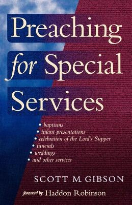 Preaching for Special Services Paperback Baker Books