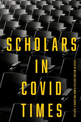 Scholars in Covid Times Paperback Cornell University Press