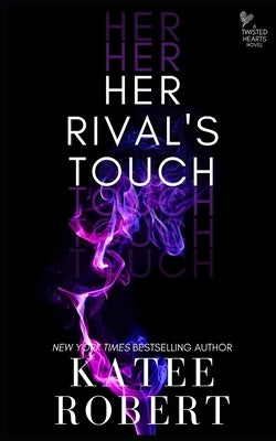 Her Rival's Touch Paperback Trinkets and Tales LLC