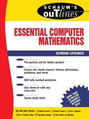 Schaum's Outline of Essential Computer Mathematics McGraw-Hill Companies