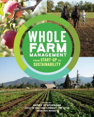 Paperback book titled "Whole Farm Management: From Start-Up to Sustainability" by Storey Publishing, featuring a farm landscape on the cover.