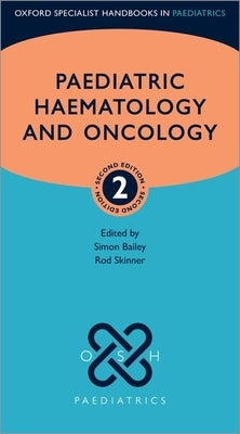 Paperback of Paediatric Haematology and Oncology book by Oxford University Press, showing the front cover with title and design.