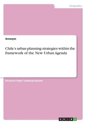 Paperback book titled "Chile's Urban Planning Strategies within the New Urban Agenda" by Grin Verlag, showing the cover with urban landscape.