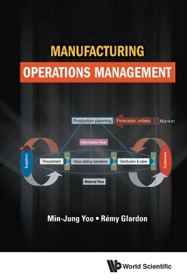 Manufacturing Operations Management Paperback World Scientific Publishing Europe Ltd