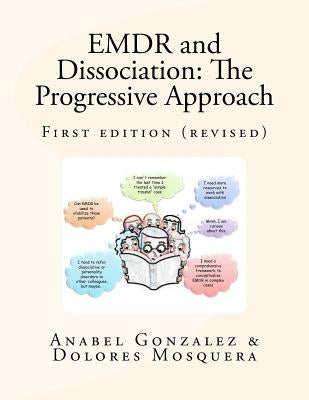 EMDR and Dissociation: The Progressive Approach A.I.