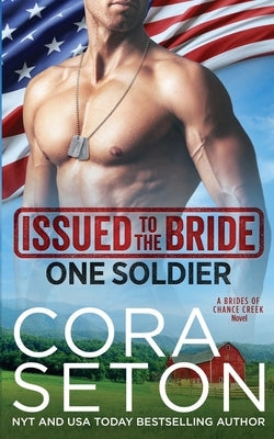 Issued to the Bride One Soldier Paperback One Acre Press