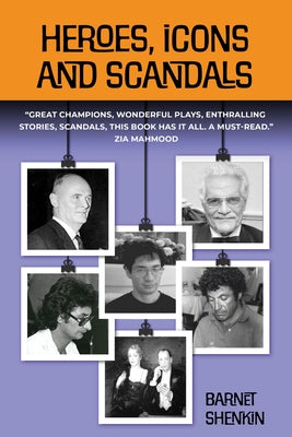 Heroes, Icons and Scandals Paperback Master Point Press