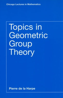 Topics in Geometric Group Theory Paperback University of Chicago Press
