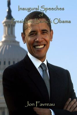 Inaugural Speeches of President Barack Obama Paperback Createspace Independent Publishing Platform