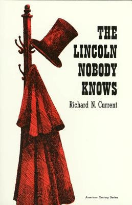 Lincoln Nobody Knows Paperback Farrar, Strauss & Giroux-3pl