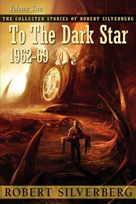To the Dark Star Paperback Subterranean Press