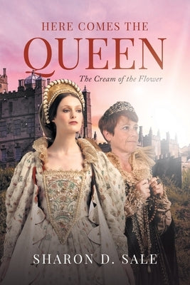 Here Comes the Queen: The Cream of the Flower Paperback Page Publishing, Inc.