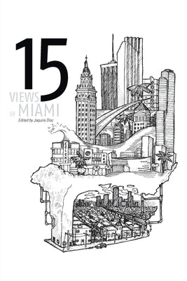 15 Views of Miami Burrow Press
