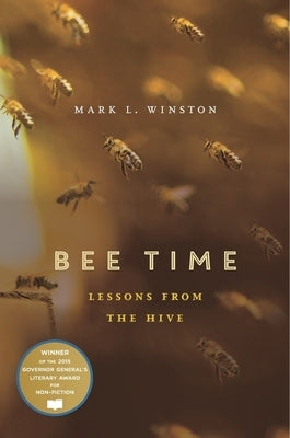Bee Time: Lessons from the Hive Paperback Harvard University Press