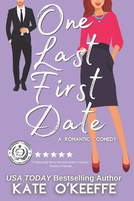 One Last First Date: A romantic comedy of love, friendship and cake Paperback Createspace Independent Publishing Platform