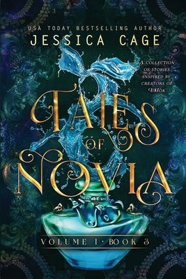 Tales of Novia, Volume 1, Book 3 Paperback Caged Fantasies Publications, LLC