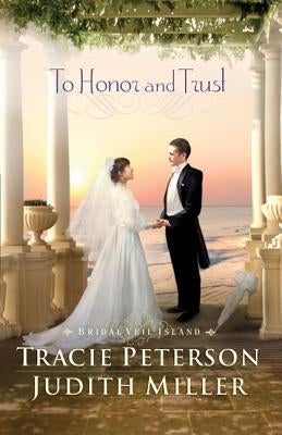 To Honor and Trust Paperback Bethany House Publishers