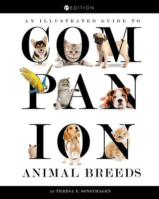 An Illustrated Guide to Companion Animal Breeds Paperback Cognella Academic Publishing