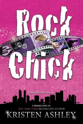 Rock Chick Paperback Kristen Ashley Rock Chick LLC