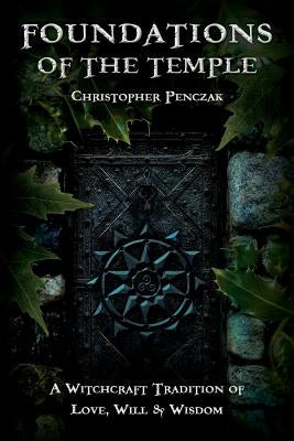 Foundations of the Temple Paperback Copper Cauldron Publishing