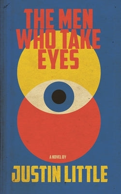 The Men Who Take Eyes Paperback Clash Books