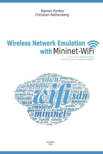Wireless Network Emulation with Mininet-WiFi Paperback Christian Esteve Rothenberg