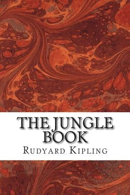 The Jungle Book: (Rudyard Kipling Classics Collection) Paperback Createspace Independent Publishing Platform