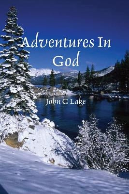 Adventures in God Paperback Lulu.com