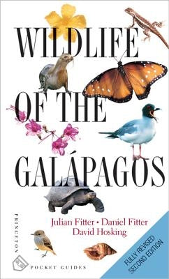 Wildlife of the Galápagos: Second Edition Paperback Princeton University Press