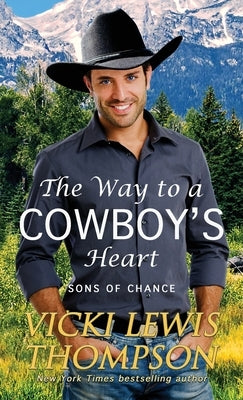 The Way to a Cowboy's Heart Paperback Ocean Dance Press LLC