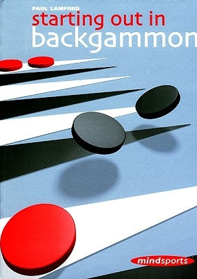 Starting out in Backgammon Paperback Gloucester Publishers Plc