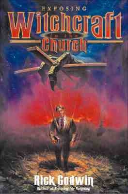 Exposing Witchcraft in the Church Paperback Charisma House