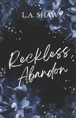 Reckless Abandon: Reckless Hearts Series Book 1 Paperback Independently Published