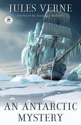 An Antarctic Mystery Paperback Wordfire Press