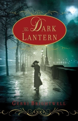 The Dark Lantern Paperback Crown Publishing Group (NY)
