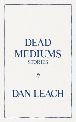 Dead Mediums Paperback Trident Business Partners