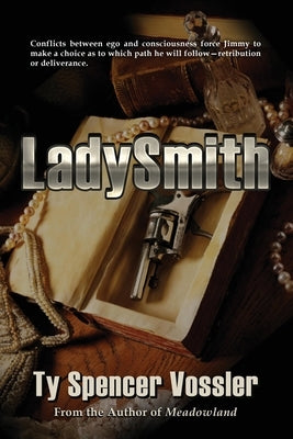 LadySmith by Vossler, Ty Spencer