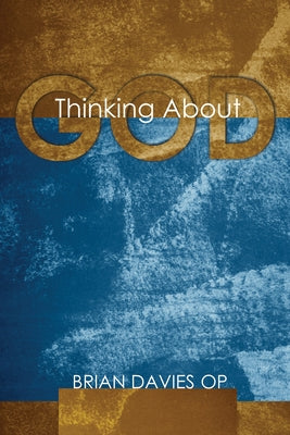 Thinking About God Paperback Wipf & Stock Publishers
