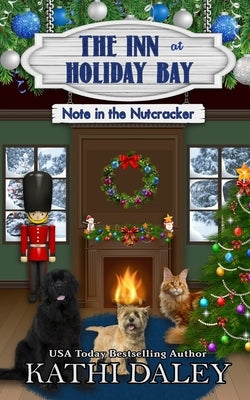 The Inn at Holiday Bay: Note in the Nutcracker Paperback Independently Published