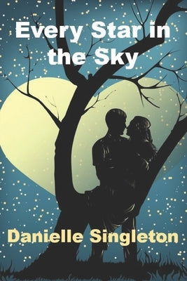 Every Star in the Sky: A Romance Smashwords