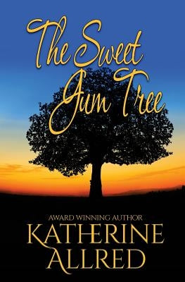 The Sweet Gum Tree Paperback Createspace Independent Publishing Platform