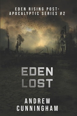 Eden Lost Paperback Createspace Independent Publishing Platform