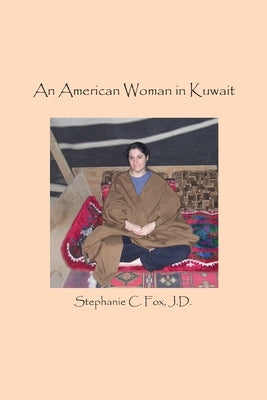 An American Woman in Kuwait Paperback Queenbeebooks